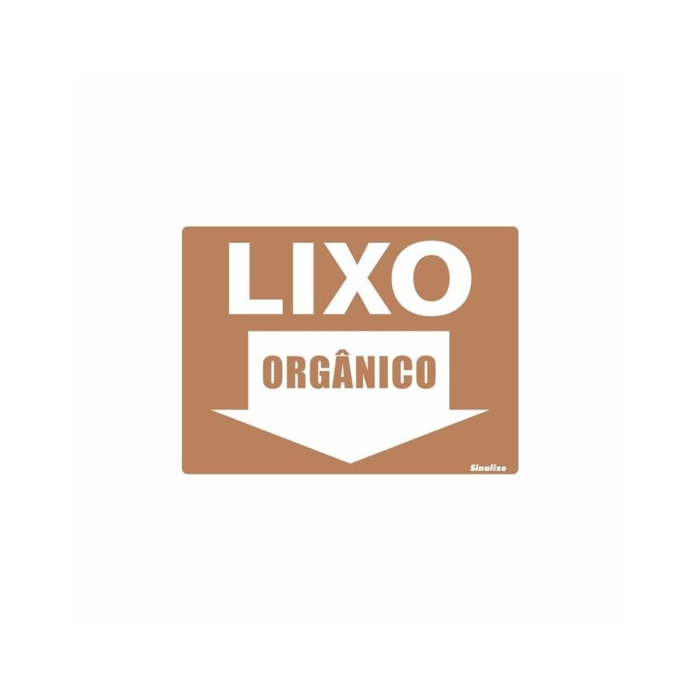 Placa Sinalize - Lixo Orgânico 15x20cm | 220BJ